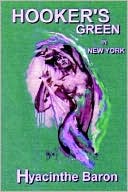 Hookers Green in New York: An Art Mystery book written by Hyacinthe Baron