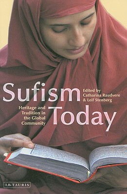 Sufism Today: Heritage and Tradition in the Global Community magazine reviews