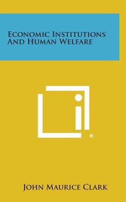 Economic Institutions and Human Welfare magazine reviews