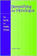 Demystifying the Monologue: Your Roadmap to a Compelling Performance, , Demystifying the Monologue: Your Roadmap to a Compelling Performance
