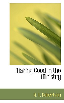 Making Good in the Ministry magazine reviews
