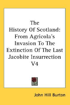 History of Scotland book written by John Hill Burton