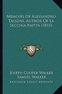 Memoirs of Alessandro Tassoni, Author of La Secchia Rapita magazine reviews
