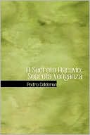 A secreto agravio, secreta venganza book written by Pedro Calderon de la Barca