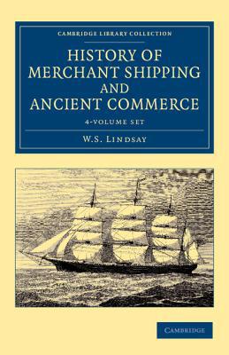 History of Merchant Shipping and Ancient Commerce 4 Volume Set magazine reviews