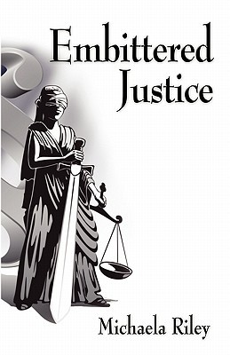 Embittered Justice, , Embittered Justice