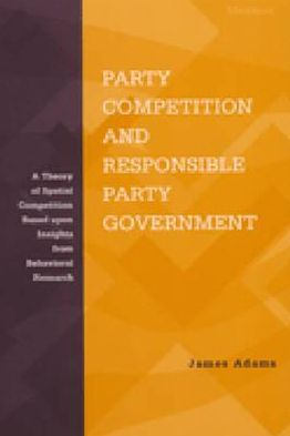 Party competition and responsible party government magazine reviews