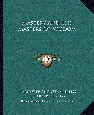 Mastery and the Masters of Wisdom magazine reviews