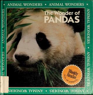 The Wonder of Pandas book written by Patricia Lantier-Sampon, Kathy Feeney, John F. McGee