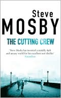 The Cutting Crew book written by Steve Mosby