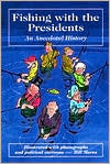 Fishing with the Presidents magazine reviews