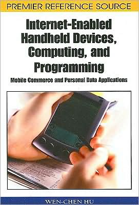 Internet-Enabled Handheld Devices, Computing, and Programming magazine reviews