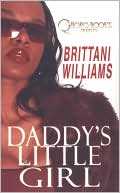 Daddy's Little Girl book written by Brittani Williams