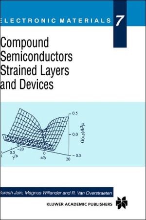 Compound Semiconductors Strained Layers and Devices book written by Suresh Jain