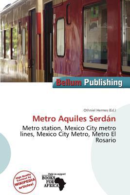 Metro Aquiles Serd N magazine reviews