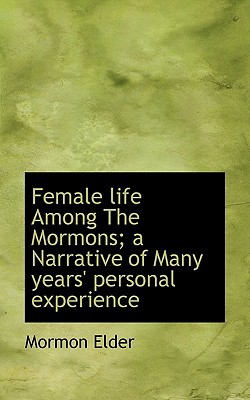 Female Life Among the Mormons magazine reviews