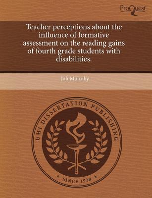 Teacher Perceptions about the Influence of Formative Assessment on the Reading Gains of Fourth Grade magazine reviews