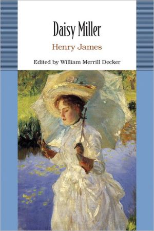 Daisy Miller: A Study in Two Parts (Annotated - Includes Essay and Biography) magazine reviews
