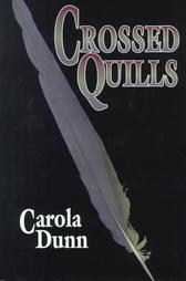 Crossed quills written by Carola Dunn