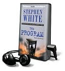 The Program [With Headphones] book written by Stephen White