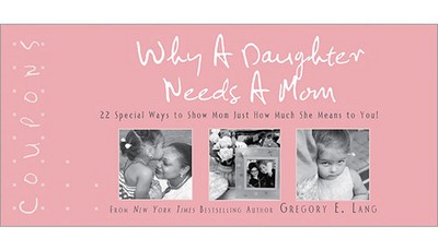 Why a Daughter Needs a Mom magazine reviews