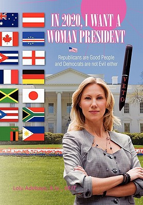 In 2020, I Want a Woman President magazine reviews
