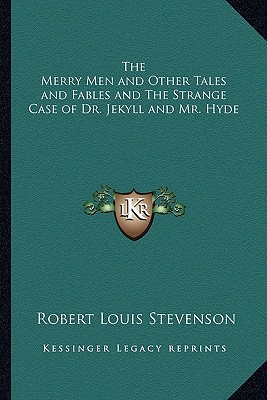 The Merry Men and Other Tales and Fables and the Strange Case of Dr. Jekyll and Mr. Hyde magazine reviews