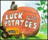 Luck with Potatoes magazine reviews