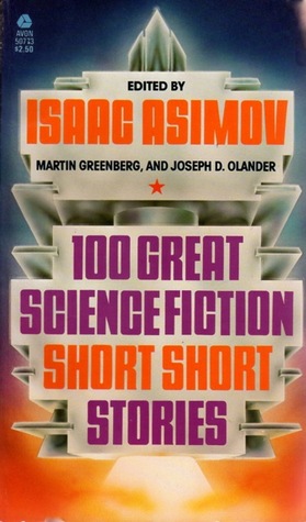 100 Great Science Fiction Short-Short Stories - Isaac Asimov - Mass Market Paperback written by Isaac Asimov