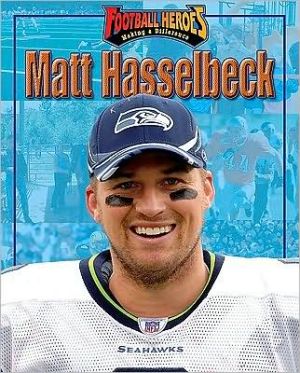 Matt Hasselbeck book written by Michael Sandler