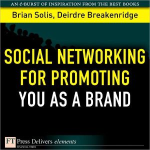 Social Networking for Promoting YOU as a Brand magazine reviews