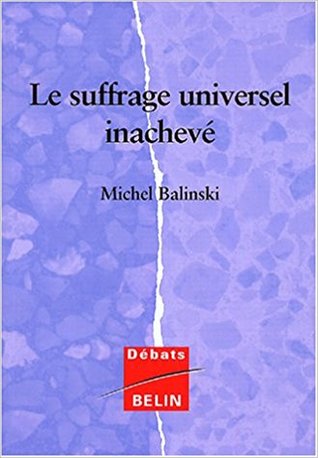 Le Suffrage Universel Inacheve magazine reviews