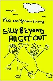 Silly Beyond All Get Out magazine reviews