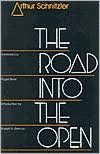 The Road into the Open book written by Arthur Schnitzler
