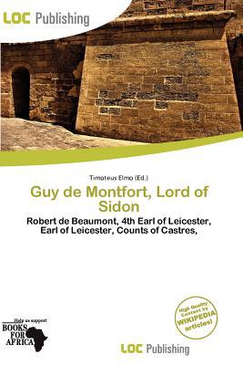Guy de Montfort, Lord of Sidon magazine reviews