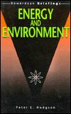 Energy and Environment book written by Peter E. Hodgson