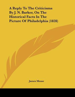 A Reply to the Criticisms by J. N. Barker magazine reviews
