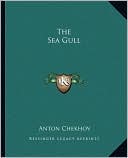 The Sea Gull book written by Anton Chekhov