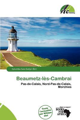 Beaumetz-L S-Cambrai magazine reviews