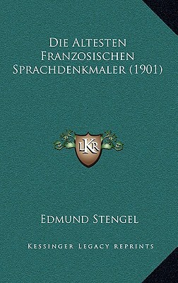 Die Altesten Franzosischen Sprachdenkmaler magazine reviews
