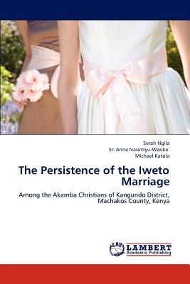 The Persistence of the Iweto Marriage magazine reviews