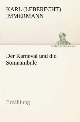 Der Karneval Und Die Somnambule magazine reviews