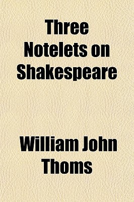 Three Notelets on Shakespeare magazine reviews