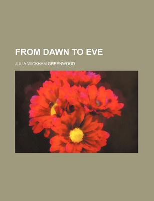 From Dawn to Eve magazine reviews