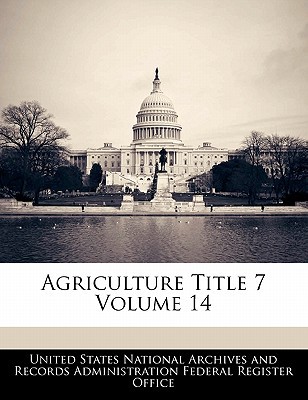 Agriculture Title 7 Volume 14 magazine reviews