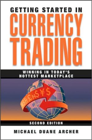 Getting Started in Currency Trading magazine reviews