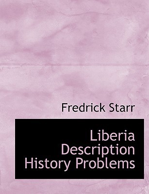 Liberia Description History Problems magazine reviews