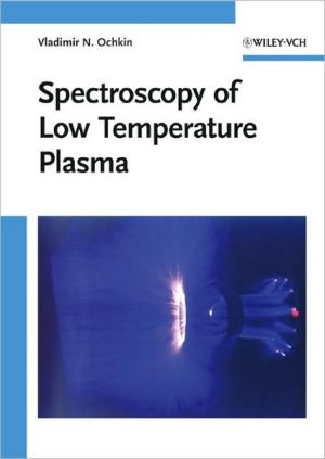Spectroscopy of Low Temperature Plasma book written by Vladimir N. Ochkin