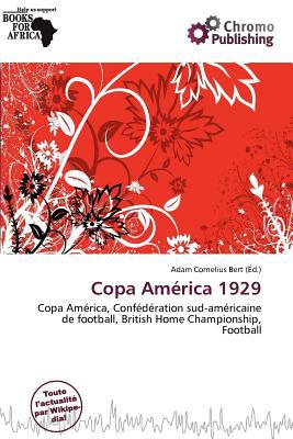 Copa Am Rica 1929 magazine reviews