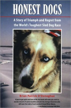 Honest Dogs book written by Patrick Brian ODonoghue